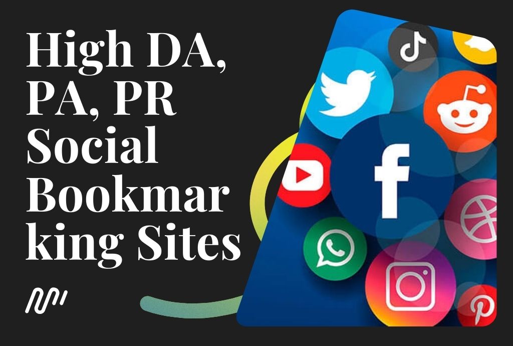 High DA, PA, PR Social Bookmarking Sites